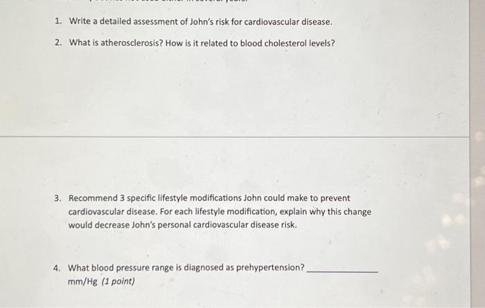 Solved Part 1: Case Study John is a 32 year old male who | Chegg.com