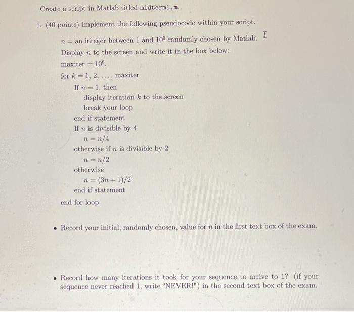 Solved Create a script in Matlab titled midterm1.m. 1. (40 | Chegg.com