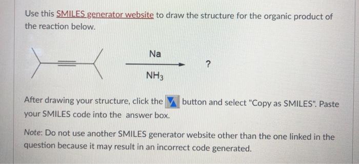 Solved Use this SMILES generator website to draw the | Chegg.com
