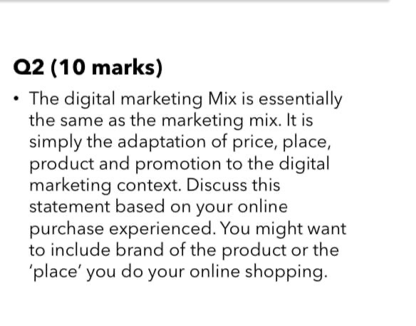 Solved Q2 10 Marks The Digital Marketing Mix Is Chegg Com