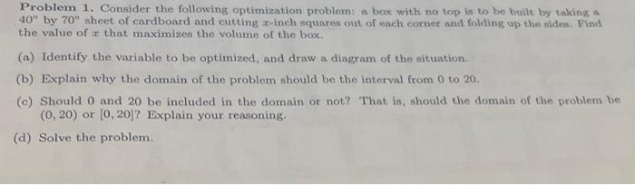 Solved Problem 1. Consider the following optimization | Chegg.com