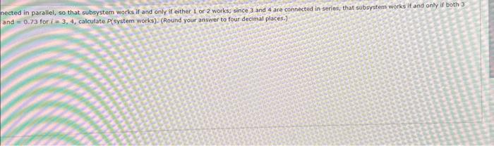 Solved Problem 3 Consider The System Of Components Or Cheggcom