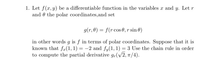 Solved 1 Let F X Y Be A Differentiable Function In The Chegg Com