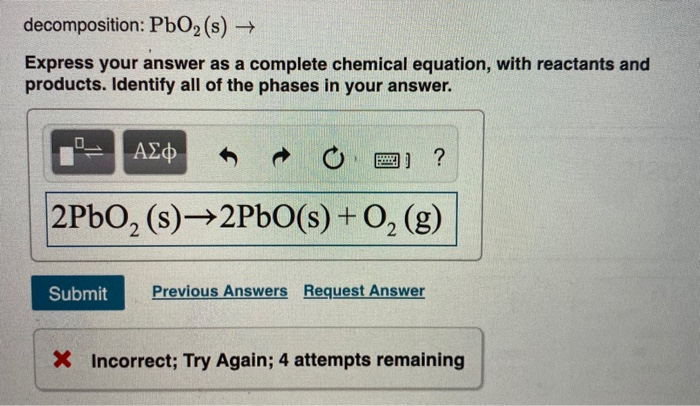 Solved Decomposition Pbo2 S Express Your Answer As A Chegg Solved Decomposition Pbo2 S Express Your Answer As A Chegg