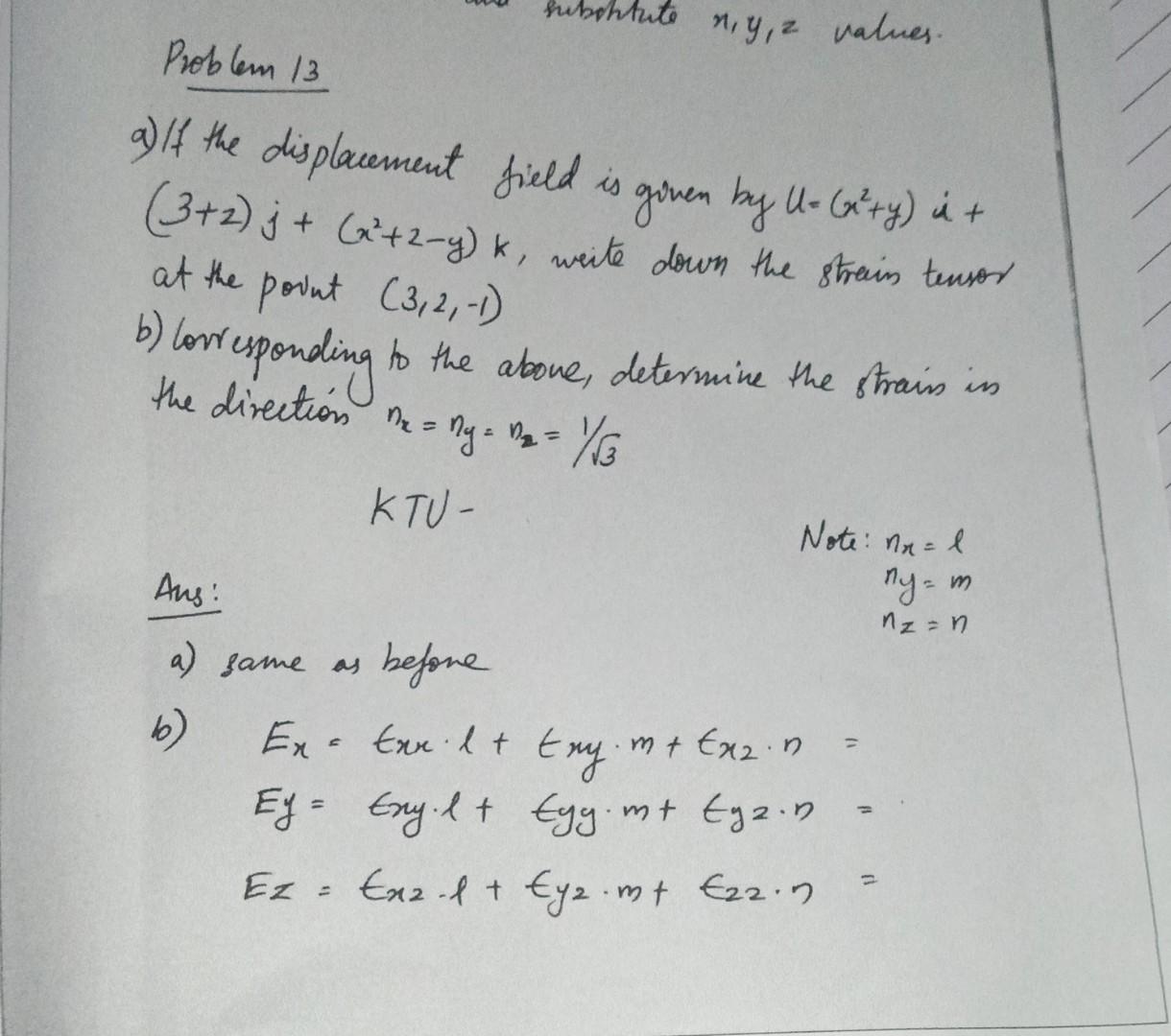 Solved Problem 13 a) If the displacement field is given by | Chegg.com