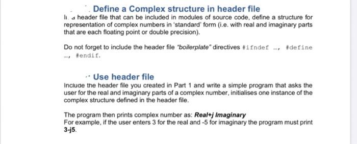 Solved Define a Complex structure in header file I. a header | Chegg.com