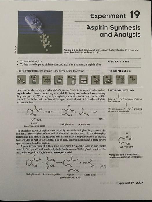 Experiment 19 Aspirin Synthesis And Analysis Kan Korp Chegg 