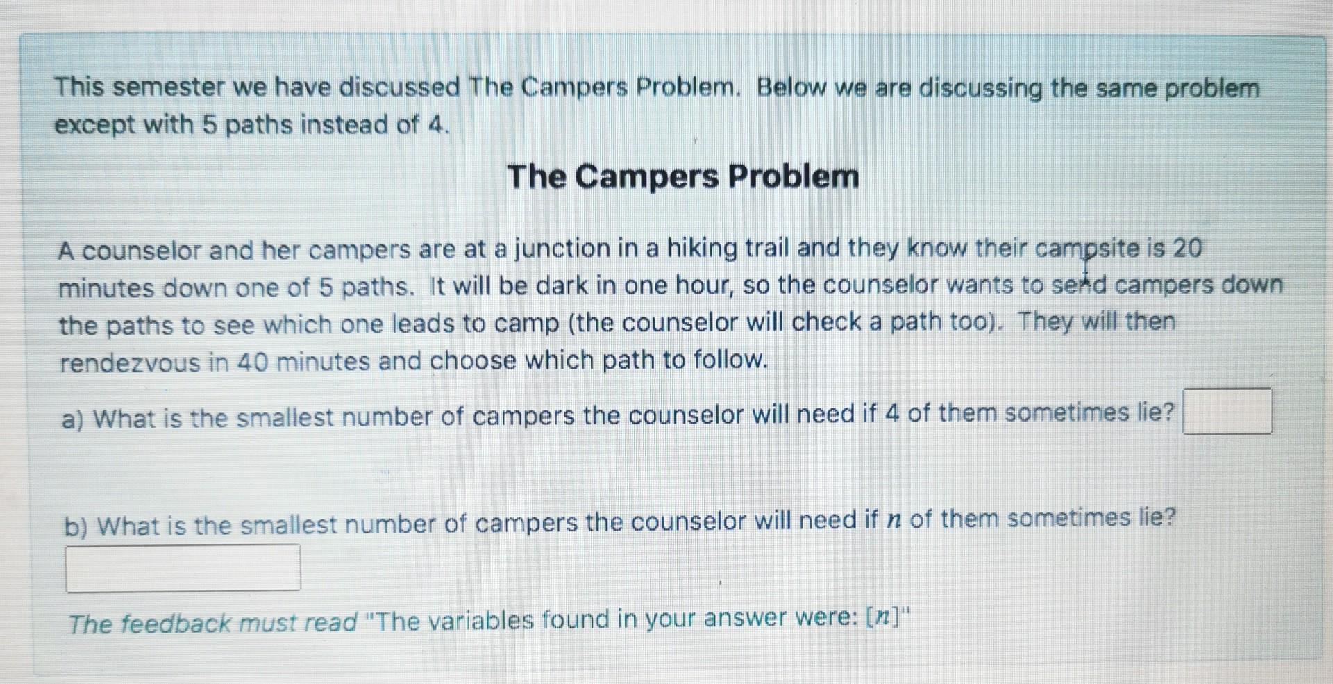 Solved This semester we have discussed The Campers Problem. | Chegg.com