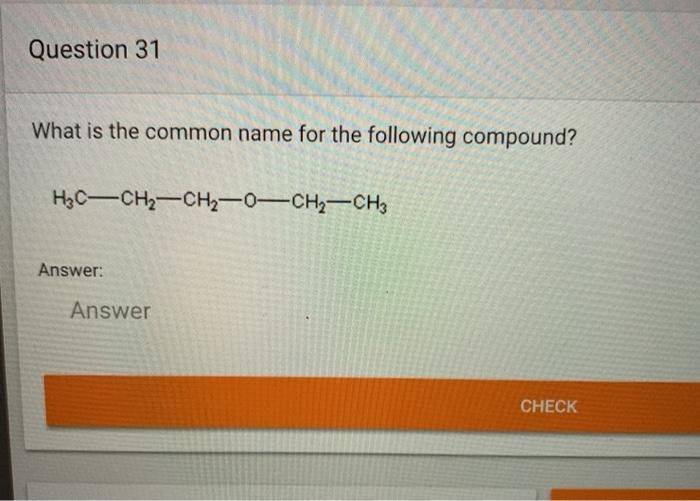 solved-question-31-what-is-the-common-name-for-the-following-chegg