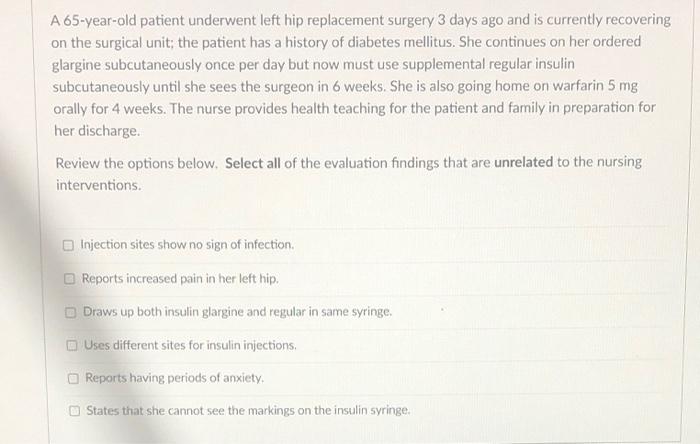 Solved A 65-year-old Patient Underwent Left Hip Replacement | Chegg.com