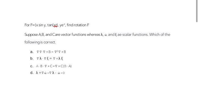 Solved For F Xsin Y Tan X Ye Find Rotation F Suppose Chegg Com