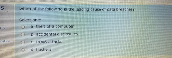 Solved 5 Which of the following is the leading cause of data | Chegg.com