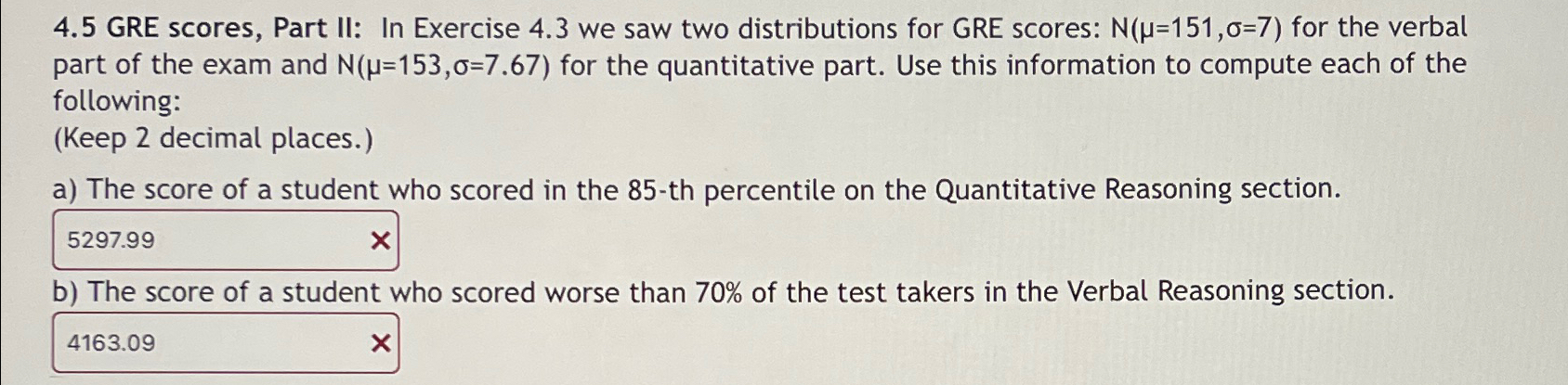 Solved 4.5 ﻿GRE scores, Part II: In Exercise 4.3 ﻿we saw two | Chegg.com