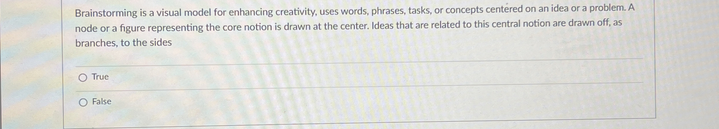 Solved Brainstorming is a visual model for enhancing | Chegg.com