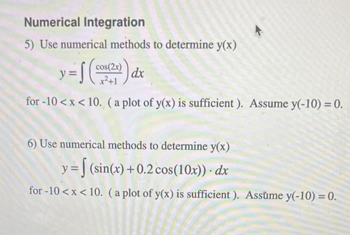 Solved Numerical Integration 5) Use Numerical Methods To | Chegg.com