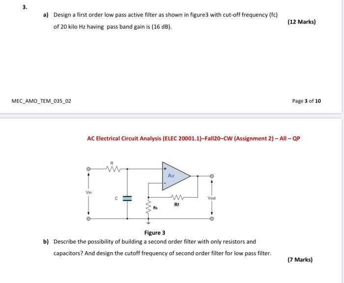 3. a) Design a first order low pass active filter as | Chegg.com