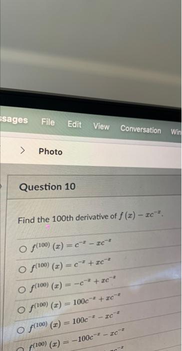 solved-find-the-100-th-derivative-of-f-x-xc-x-chegg