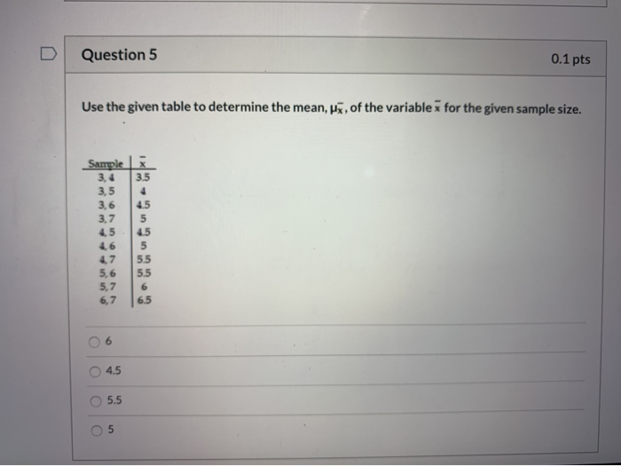 Solved Question 5 0.1 pts Use the given table to determine | Chegg.com