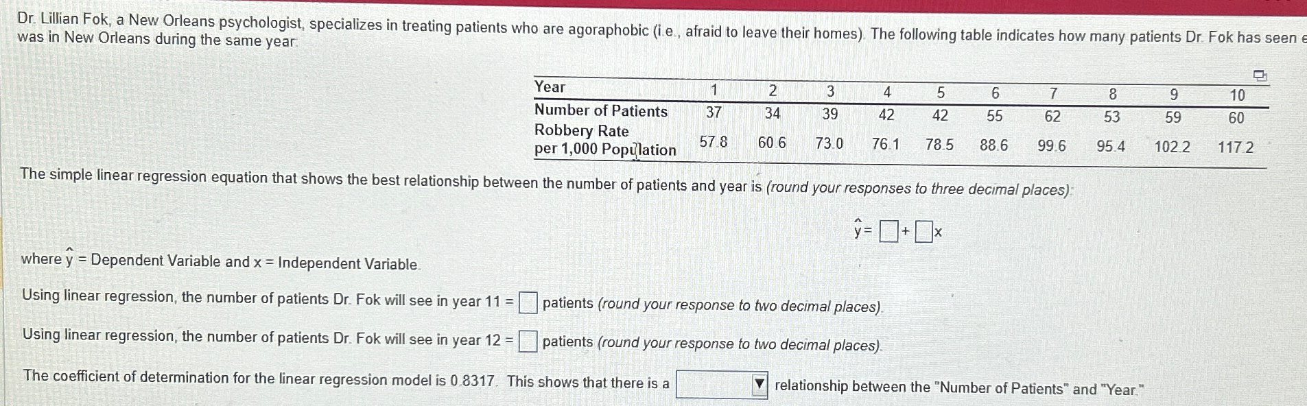 Solved Dr. ﻿Lillian Fok, a New Orleans psychologist, | Chegg.com