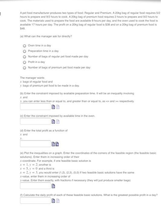 Solved A pet food manufacturer produces two types of food