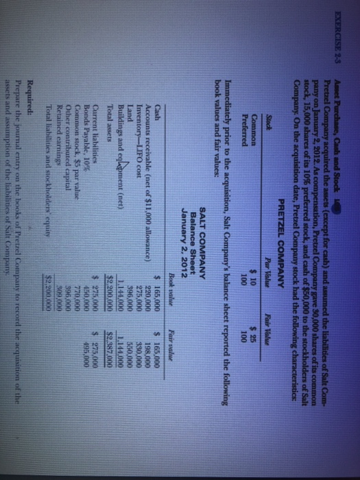 Solved EXERCISE 23 Amset Purchase, Cash and Stock Pretzel