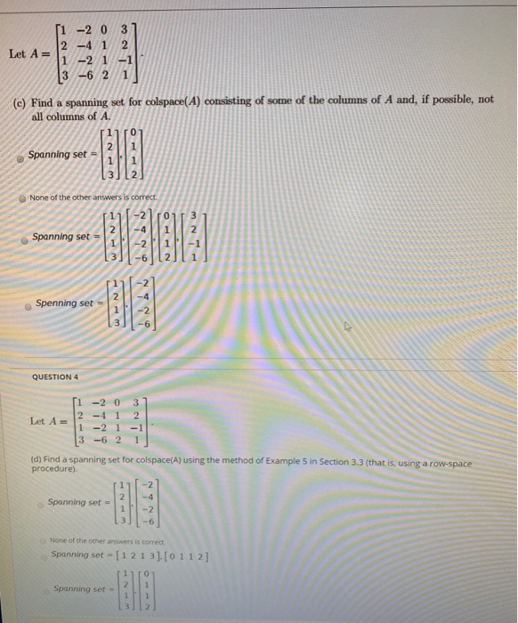 Solved [1 -2 0 31 12 -4 1 2 Let A = 11 -2 1 -1 -6 2 1 (c) | Chegg.com