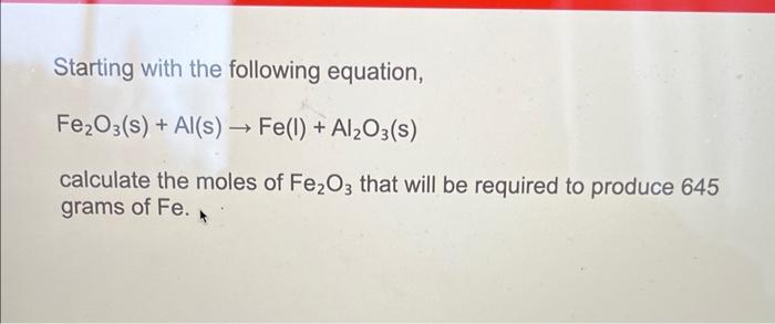 Solved Starting with the following equation, Fe2O3( | Chegg.com