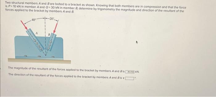 Solved Two Structural Members A And B Are Bolted To A | Chegg.com