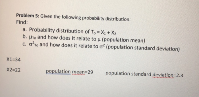 Solved Problem 5: Given The Following Probability | Chegg.com