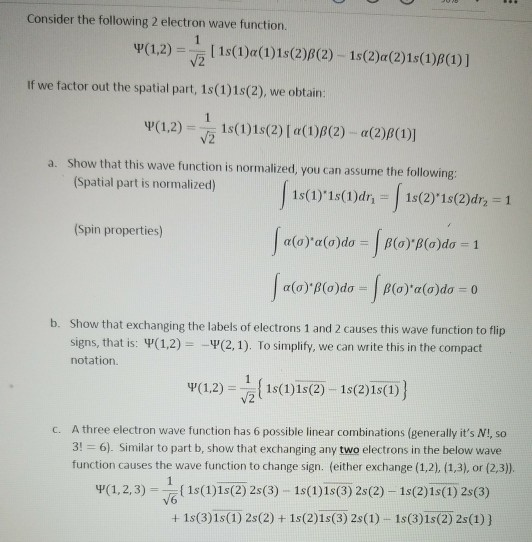 Solved 11. Consider the following 2 electron wave function 1 | Chegg.com