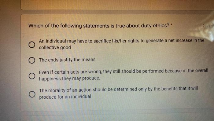 Solved Virtue Ethics assume all of the following except: * 2 | Chegg.com