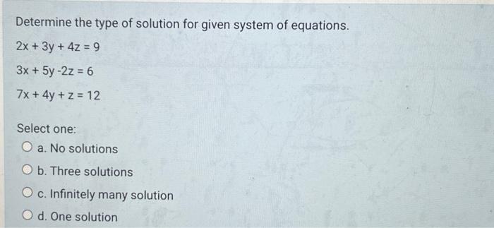 Solved Determine the type of solution for given system of | Chegg.com