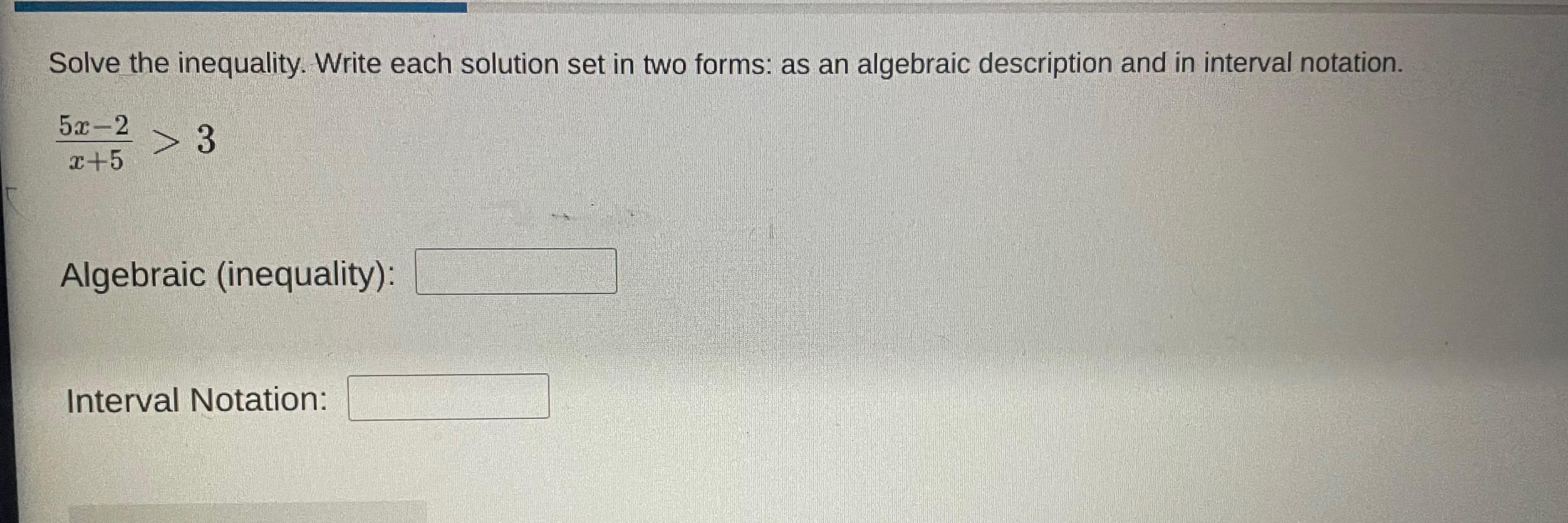 Solved Solve the inequality. Write each solution set in two | Chegg.com