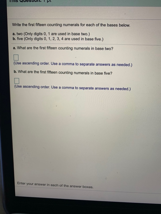 solved-write-the-first-fifteen-counting-numerals-for-each-of-chegg