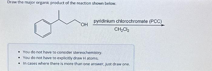 Solved Draw the major organic product of the reaction shown | Chegg.com