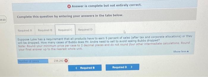 Can you please show work, the answers i got from | Chegg.com