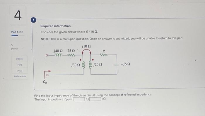 Solved Required information Consider the given circuit where | Chegg.com