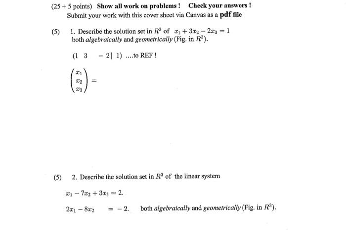 Solved (25+5 points) Show all work on problems! Check your | Chegg.com
