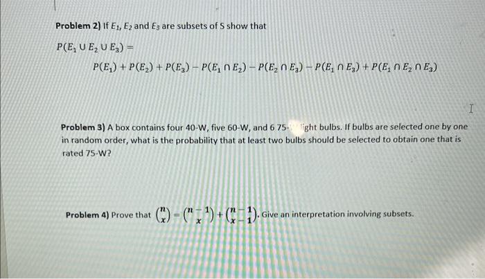 Solved Problem 2) If E1,E2 and E3 are subsets of S show that | Chegg.com