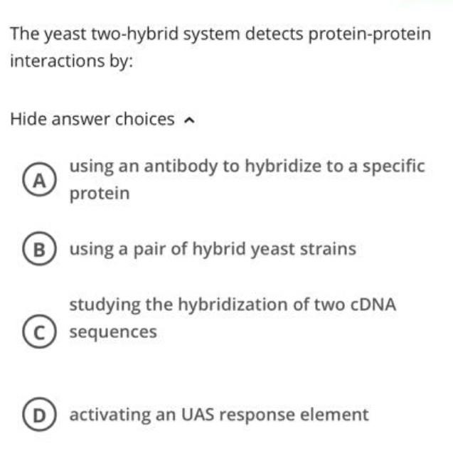 Solved The yeast two-hybrid system detects protein-protein | Chegg.com