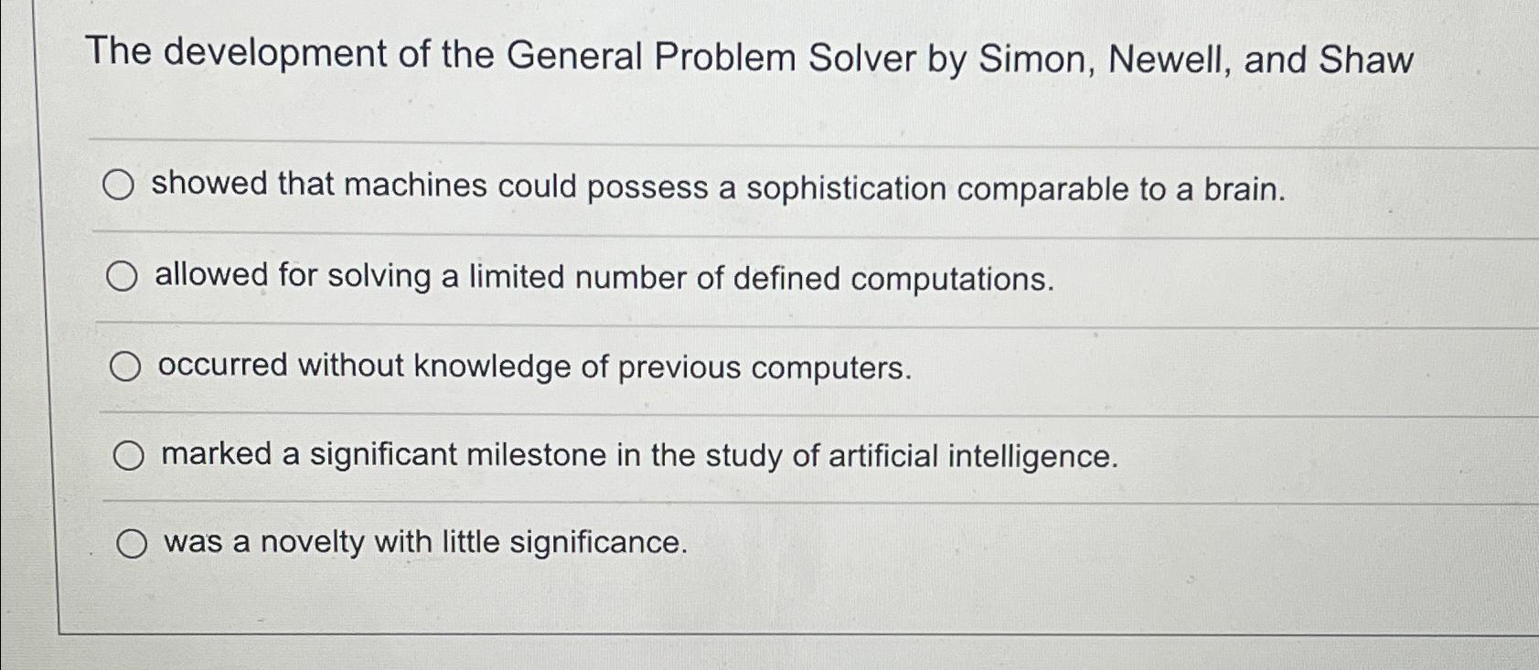 Solved The development of the General Problem Solver by | Chegg.com