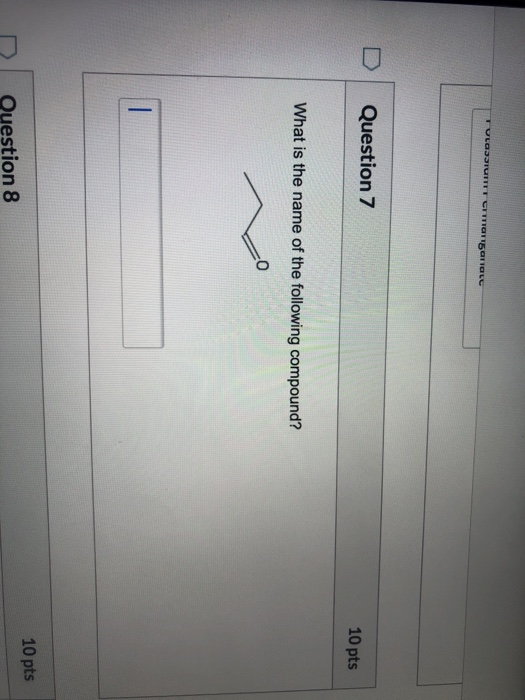 Solved Question 7 10 pts What is the name of the following | Chegg.com