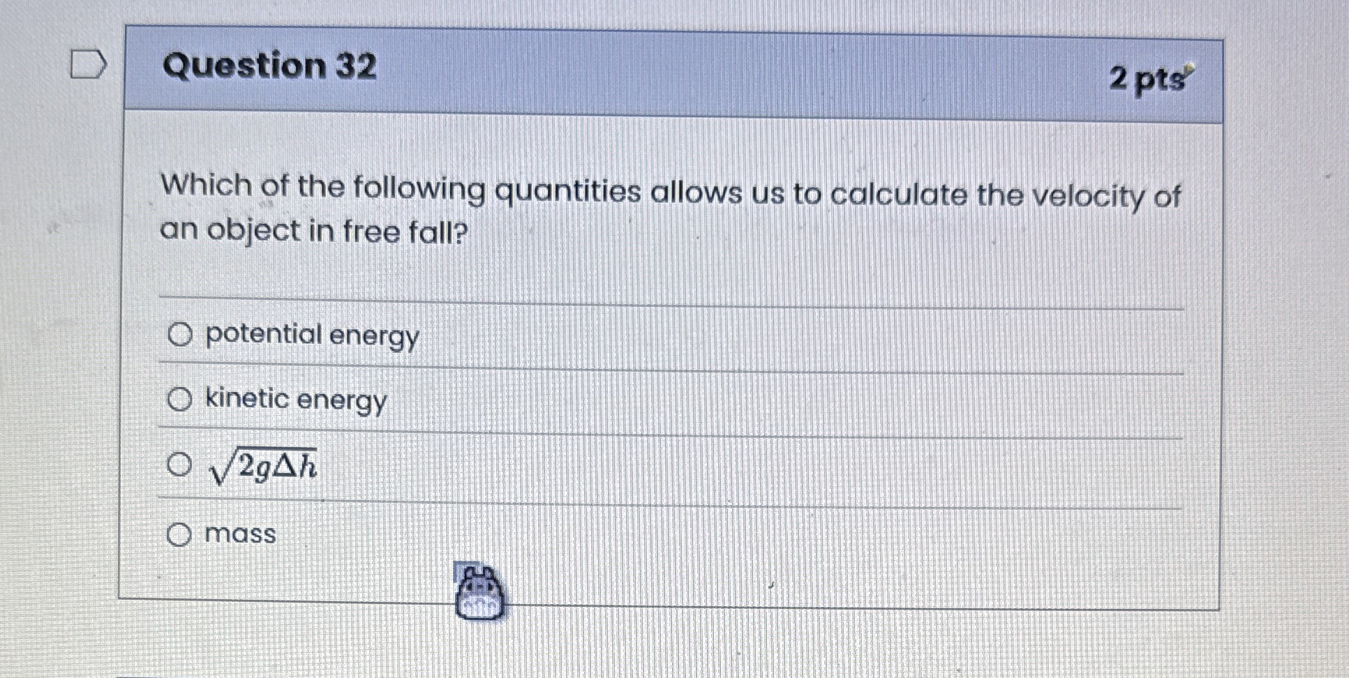 Solved Question 32Which of the following quantities allows | Chegg.com