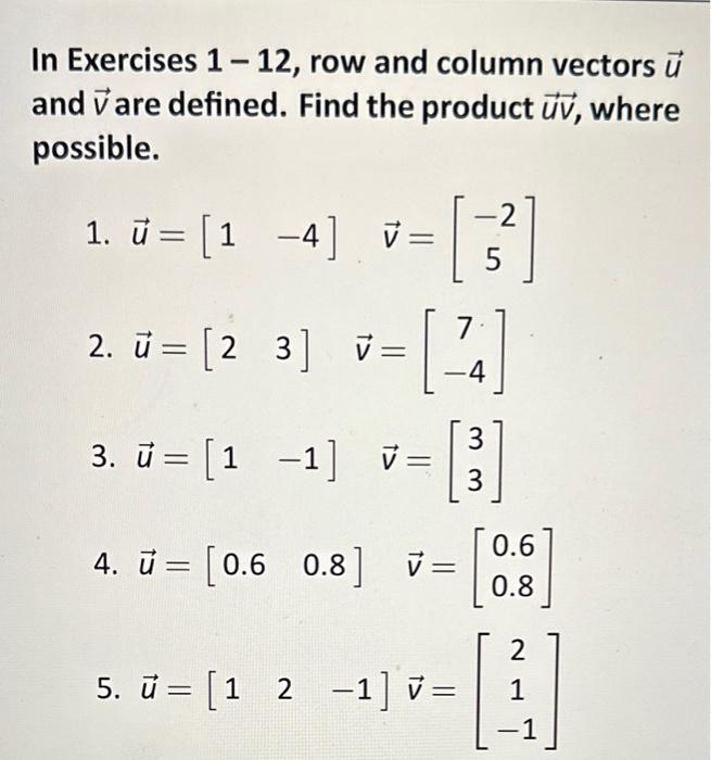 Solved In Exercises 1−12 Row And Column Vectors U And V Are 6029