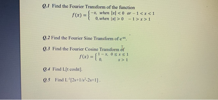 Solved Q.1 Find the Fourier Transform of the function | Chegg.com
