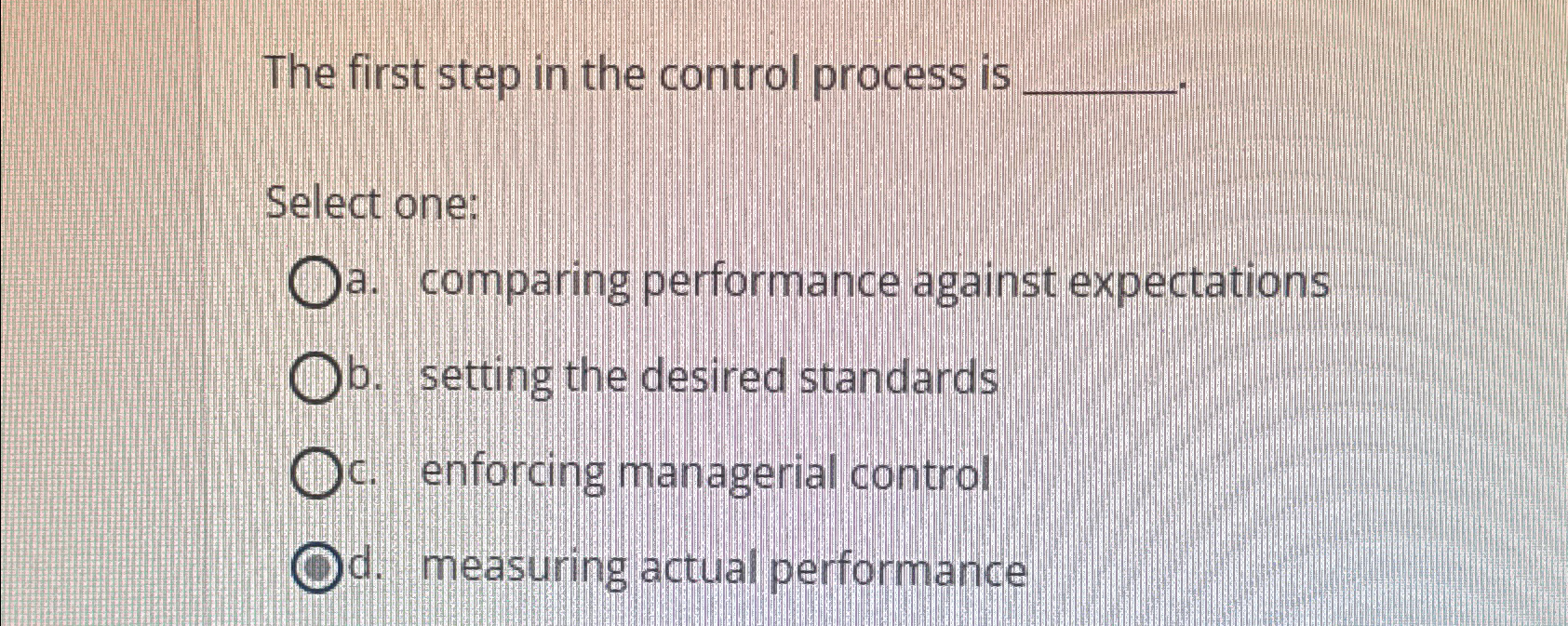Solved The first step in the control process is Select | Chegg.com