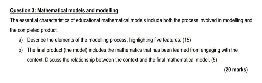Solved Question 3: Mathematical models and modelling The | Chegg.com