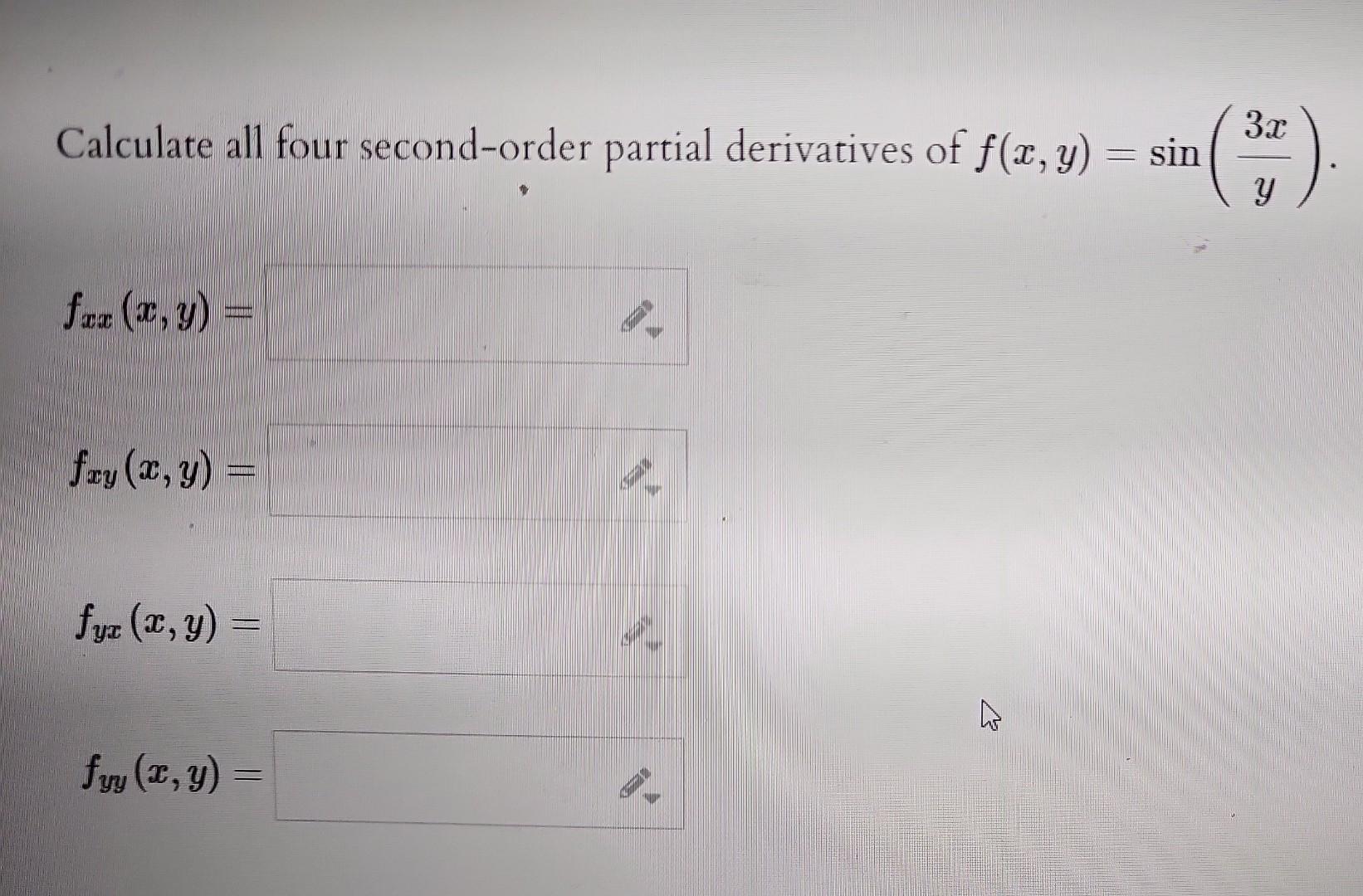 Calculate all four second-order partial derivatives of \( f(x, y)=\sin \left(\frac{3 x}{y}\right) \). \[ f_{x x}(x, y)= \] \[