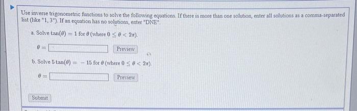Solved Use inverse trigonometric functions to solve the | Chegg.com