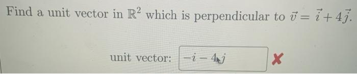 Solved Find a unit vector in R2 which is perpendicular to ū= | Chegg.com